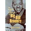 KNYGA Kevin D Greene Invention and Reinvention of Big Bill Broonzy