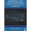 KNYGA Kevin D Pomfret Geospatial Law, Policy and Ethics