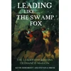 KNYGA Kevin Dougherty Leading Like the Swamp Fox