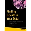 KNYGA Kevin Feasel Finding Ghosts in Your Data