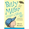 KNYGA Kevin Henkes Billy Miller Makes a Wish