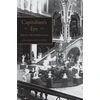 KNYGA Kevin Hetherington Capitalism's Eye