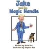 KNYGA Kevin Roe Jake and the Magic Handle