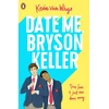 KNYGA Kevin Van Whye Date Me, Bryson Keller