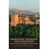 KNYGA Khairudin Aljunied Knowledge, Tradition and Civilization