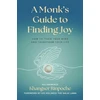 KNYGA Khangser Khangser Rinpoche Monk's Guide to Finding Joy