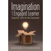KNYGA Kieran Egan Imagination and the Engaged Learner