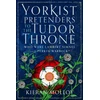 KNYGA Kieran Molloy Yorkist Pretenders to the Tudor Throne
