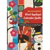 KNYGA Kim Schaefer's Wool Applique Calendar Quilts