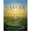 KNYGA Kim Thiboldeaux Your Cancer Road Map