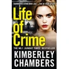 KNYGA Kimberley Chambers Life of Crime