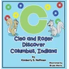 KNYGA Kimberly S Hoffman Cleo and Roger Discover Columbus, Indiana