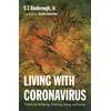 KNYGA Kimbrough, S. T., Jr. Living with Coronavirus