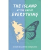 KNYGA Kiran Millwood Hargrave Rollercoaster: KS3, 11-14. The Island at the End of Everything