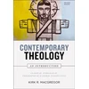 KNYGA Kirk R Macgregor Contemporary Theology: An Introduction, Revised Edition