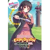 KNYGA Konosuba: An Explosion on This Wonderful World!, Vol. 2 (light novel)