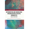 KNYGA Koraljka Golub Information and Knowledge Organisation in Digital Humanities