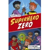 KNYGA Kris Knight; Andy Keylock Superhero Zero
