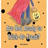 KNYGA Krista Bennett Are You Ready to Trick-Or-Treat?