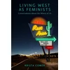 KNYGA Krista Comer Living West As Feminists