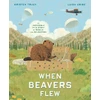 KNYGA Kristen Tracy When Beavers Flew