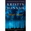 KNYGA Kristin Hannah Magic Hour