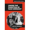 KNYGA Kristin Semmens Under the Swastika in Nazi Germany
