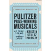 KNYGA Kristin Stultz Pressley Pulitzer Prize-Winning Musicals