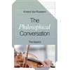 KNYGA Kristof Van Rossem Philosophical Conversation, The