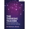 KNYGA Kulvarn Atwal Thinking Teacher: How to transform your mindset and your teaching