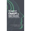 KNYGA Kurban Caroline Fel Impact of ChatGPT on Higher Education