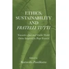 KNYGA Kuruvila Pandikattu Ethics, Sustainability and Fratelli Tutti