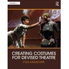 KNYGA Kyla Kazuschyk Creating Costumes for Devised Theatre