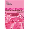 KNYGA Kyla Wazana Tompkins Deviant Matter