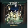 KNYGA Kyle Fulton Adventures of Fundi the Firefly