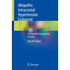 KNYGA Kyle M Fargen Idiopathic Intracranial Hypertension Explained