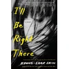 KNYGA Kyong Suk Sin I'll Be Right There