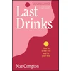 KNYGA L Compton Last Drinks