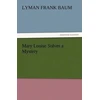 KNYGA L Frank Baum Mary Louise Solves a Mystery