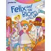 KNYGA L J Moss Readerful Independent Library: Oxford Reading Level 12: Felix and the Blorg