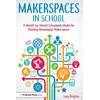 KNYGA Lacy Brejcha Makerspaces in School