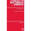 KNYGA Ladislaus M Semali Literacy in Multimedia America