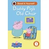 KNYGA Ladybird Peppa Pig Daddy Pig's Old Chair: Read It Yourself - Level 1 Early Reader