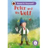 KNYGA Ladybird Peter and the Wolf: Read It Yourself - Level 4 Fluent Reader