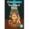 KNYGA Ladybird Talent Show: Read It Yourself - Level 3 Confident Reader