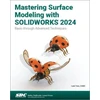 KNYGA Lani Tran Mastering Surface Modeling with SOLIDWORKS 2024