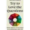 KNYGA Lara Schwartz Try to Love the Questions
