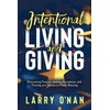 KNYGA Larry Onan Intentional Living and Giving