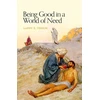 KNYGA Larry S Temkin Being Good in a World of Need