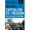 KNYGA Larson, Rob (Lecturer in economics) Capitalism vs. Freedom